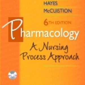 Pharmacology, A Nursing Process Approach 6th Edition LeFever Kee - Test Bank
