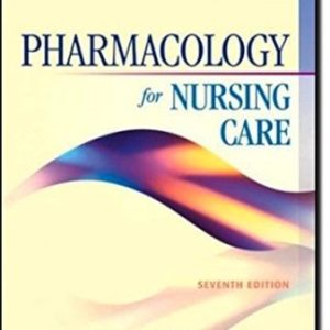 Pharmacology for Nursing Care 7th Edition Lehne - Test Bank