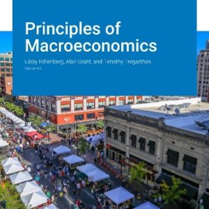 Principles of Macroeconomics Version 4.0 Rittenberg - Test Bank