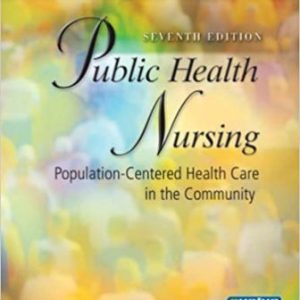 Public Health Nursing Population Centered Health Care in the Community 7th Edition Stanhope - Test Bank