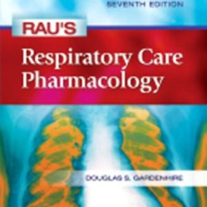 Raus Respiratory Care Pharmacology 7th Edition Gardenhire - Test Bank