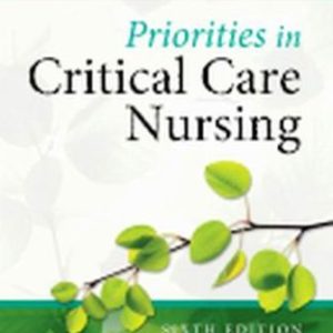 Priorities in Critical Care Nursing 6th Edition Urden - Test Bank