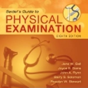 Seidel's Guide to Physical Examination 8th Edition Ball - Test Bank