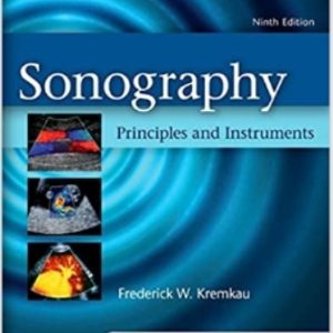 Sonography Principles and Instruments 9th Edition Kremkau - Test Bank