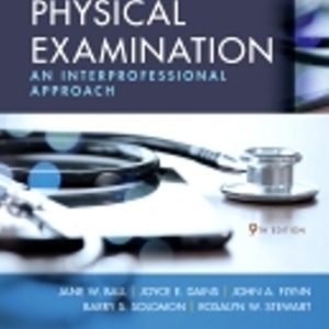Seidel's Guide to Physical Examination 9th Edition Ball - Test Bank