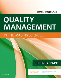 Quality Management in the Imaging Sciences 6th Edition Papp - Test Bank