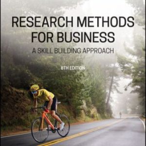 Research Methods For Business: A Skill Building Approach 8th Edition Bougie - Test Bank