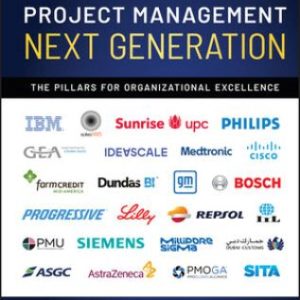 Project Management Next Generation: The Pillars for Organizational Excellence 1st Edition Kerzner - Test Bank