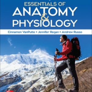Seeley's Essentials of Anatomy and Physiology 11th Edition VanPutte - Solution Manual