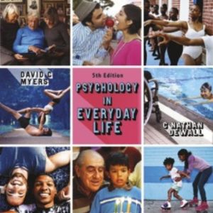 Psychology in Everyday Life 5th Edition Myers - Test Bank