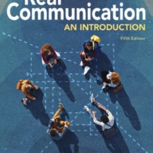 Real Communication 5th Edition O'Hair - Test Bank