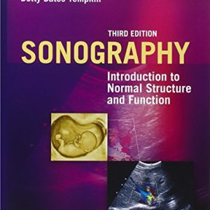 Sonography Introduction to Normal Structure and Function 3rd Edition Curry - Test Bank