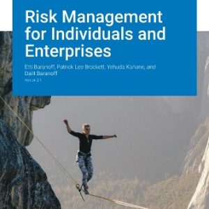 Risk Management for Individuals and Enterprises Version 2.1 Baranoff - Test Bank