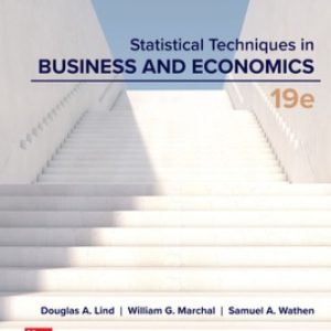 Statistical Techniques in Business and Economics 19th Edition Lind - Test Bank